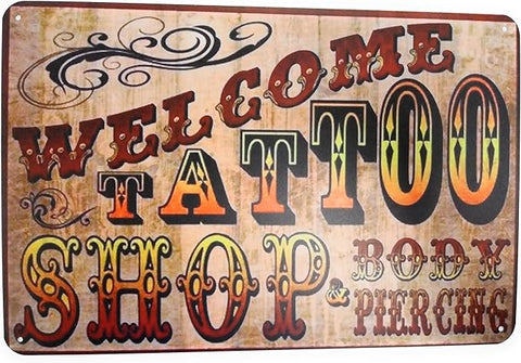 Welcome Tattoo Shop & Body Piercing Vintage Sign